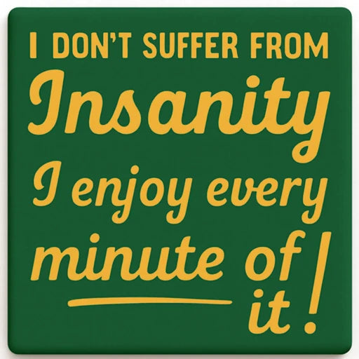 Insanity fridge magnet